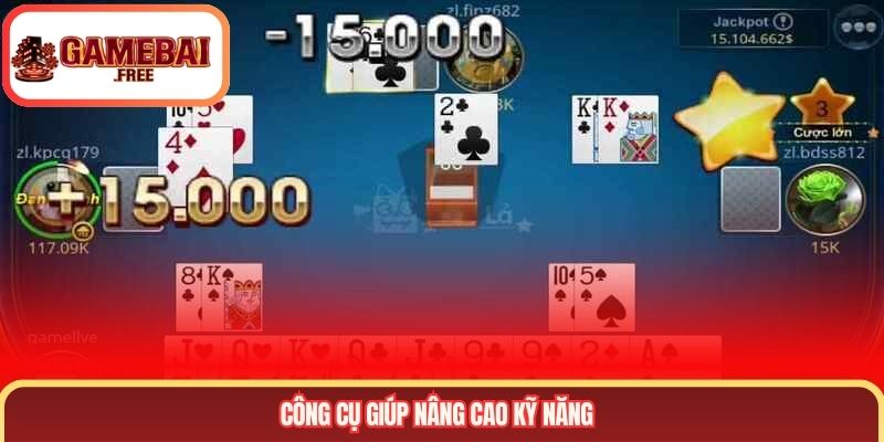 Công cụ giúp nâng cao kỹ năng