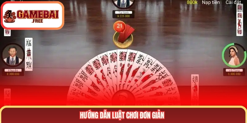Hướng dẫn luật chơi đơn giản