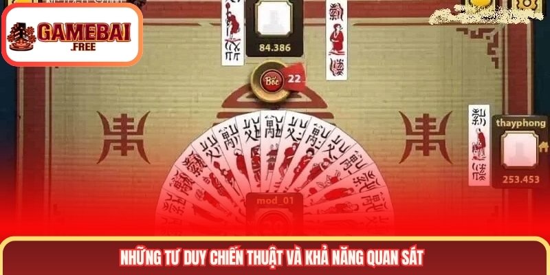 Những tư duy chiến thuật và khả năng quan sát