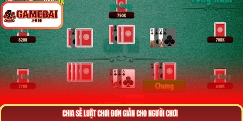 Chia sẻ luật chơi đơn giản cho người chơi