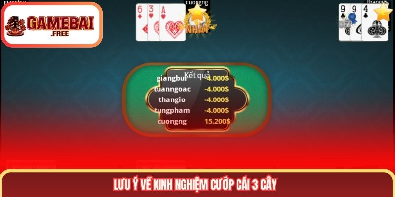 Lưu ý về kinh nghiệm cướp cái 3 cây