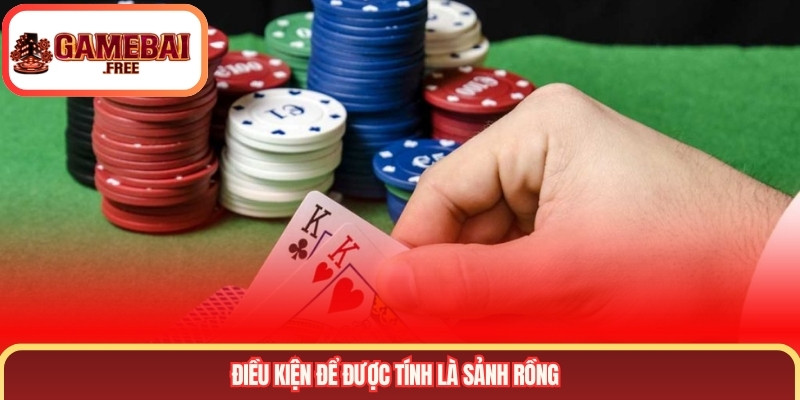 Điều kiện để được tính là Sảnh Rồng